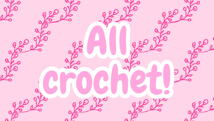 All Crochet